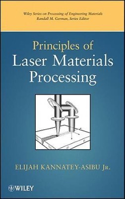 Principles of Laser Materials Processing - Hardcover - VERY GOOD
