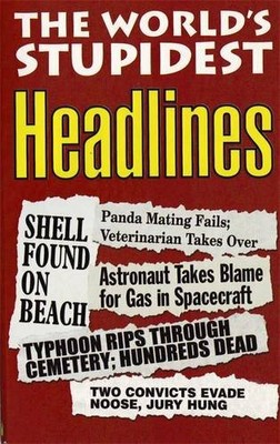The Worlds Stupidest Headlines 1843171058 The Fast Free Shipping