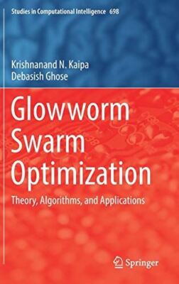 Glowworm Swarm Optimization: Theory, Algorithms, and (Hardcover)