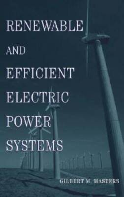 Renewable and Efficient Electric Power Systems - Hardcover - ACCEPTABLE