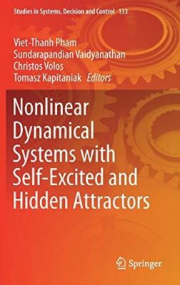 Nonlinear Dynamical Systems with Self-Excited and Hidden (2018)