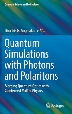 Quantum Simulations with Photons and Polaritons: Merging Quantum Optics with