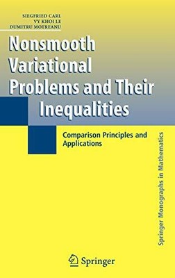 NONSMOOTH VARIATIONAL PROBLEMS AND THEIR INEQUALITIES: By Siegfried Carl & Vy K.