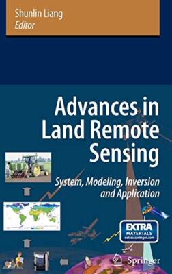 Advances in Land Remote Sensing /Mit CD-ROM: System, Modelling, Inversion and-,