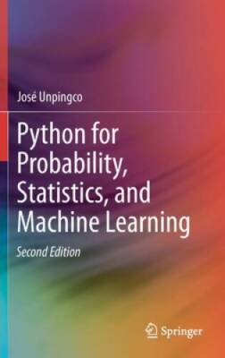 Python for Probability, Statistics, and Machine Learning - Hardcover - GOOD