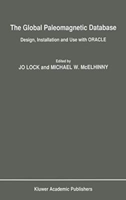 The Global Paleomagnetic Database: Design, Installation and Use with ORACLE-,