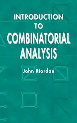 Introduction to Combinatorial Analysis, Paperback by Riordan, John, Brand New...