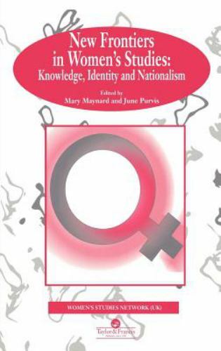 New Frontiers in Women's Studies : Knowledge, Identity and Nationalism ...