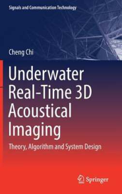 Underwater Real-Time 3D Acoustical Imaging: Theory, Algorithm and System Design