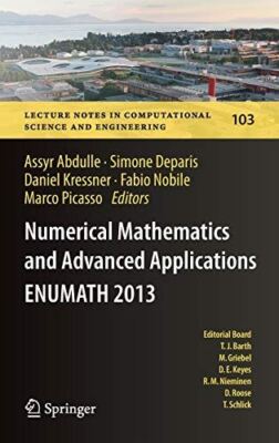 Numerical Mathematics and Advanced Applications - ENUMATH 2013