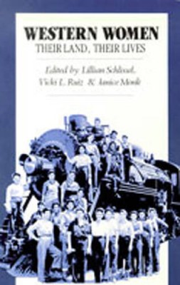 Western Women: Their Land, Their Lives - Paperback - VERY GOOD