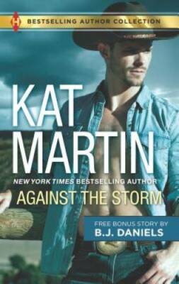 Against the Storm & Wanted Woman - Mass Market Paperback By Martin, Kat - GOOD