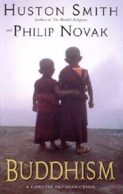 Buddhism: A Concise Introduction - Hardcover By Smith, Huston - GOOD