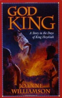 God King: A Story in the Days of King Hezekiah (Living History Library) - GOOD