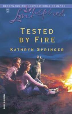 Tested by Fire (Love Inspired 266) - Mass Market Paperback - GOOD