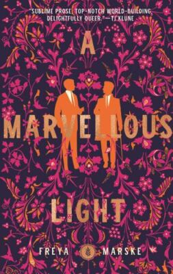 A Marvellous Light [The Last Binding, 1]