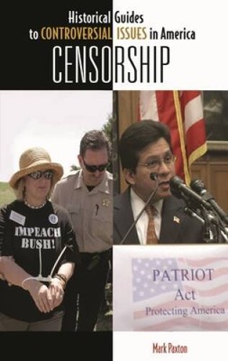 Censorship (Historical Guides to Controversial Issues in America) - GOOD