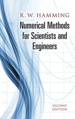 Numerical Methods for Scientists and Engineers (Dover Books on Mathematics) ...