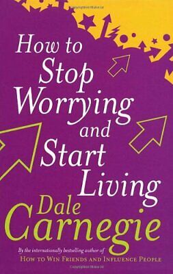 Buy How To Stop Worrying And Start Living (Personal Development) By Dale Carnegie,D