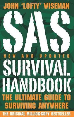SAS Survival Handbook: The ultimate guide to surviving anywhere,John 'Lofty' Wi