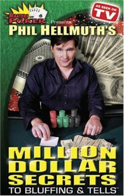 Phil Hellmuth's Million Dollar Secrets to Bluffing & Tells [DVD] DVDs