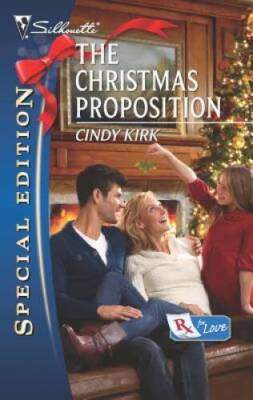 The Christmas Proposition (Silhouette Special Edition) By Kirk, Cindy - GOOD