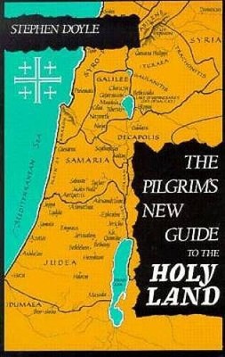 The Pilgrims New Guide to the Holy Land - Paperback - VERY GOOD