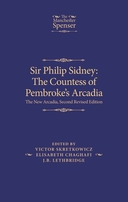 Victor Skretkowi Sir Philip Sidney: the Countess of Pembroke's Arcad (Hardback)