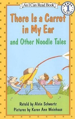 Alvin Schwartz ''There is a Carrot in My Ear'' and Other N (Paperback) (UK IMPORT)