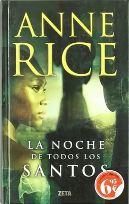 La noche de Todos los Santos (B DE BOLSILLO), Anne Rice