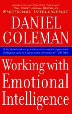 Working with Emotional Intelligence - Paperback By Daniel Goleman - VERY GOOD