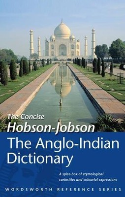 The Concise Hobson-Jobson: An Anglo-I..., Burnell, A.C.