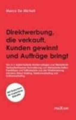 Direktwerbung, die verkauft, Kunden gewinnt und Aufträge bringt Marco DeMicheli