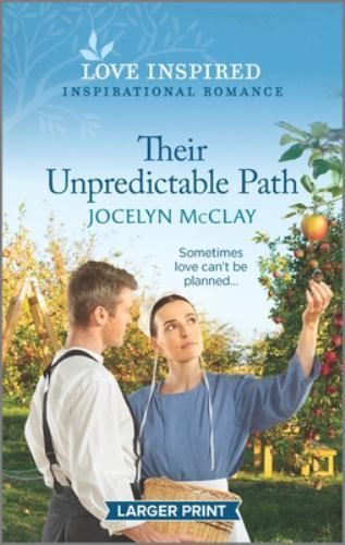 Their Unpredictable Path : An Uplifting Inspirational Romance by ...