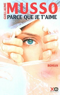 Parce que je t'aime by Musso, Guillaume Book The Fast Free Shipping