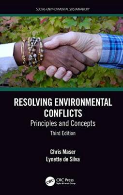Resolving Environmental Conflicts: Principles a, Maser, De-Silva**