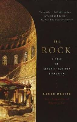 The Rock: A Tale of Seventh-Century Jerusalem - Paperback - GOOD