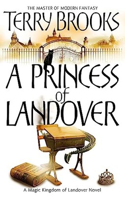 A Princess Of Landover (Magic Kingdom of Landover) by Brooks, Terry Paperback