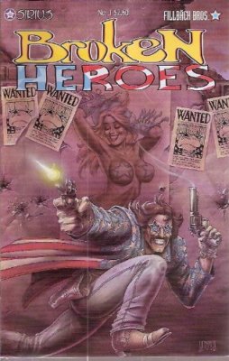 Broken Heroes Number 1 (Falling From Grace) [Comic] [Jan 01, 1...