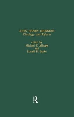 John Henry Newman: Theology & by John Doe