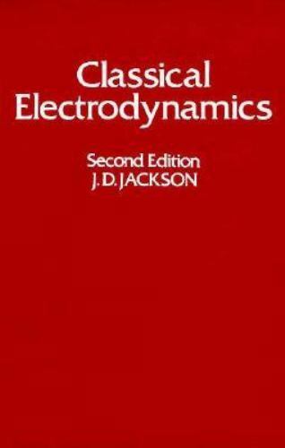 洋書 Classical Electrodynamics - Jackson Classical Electrodynamics: Jackson, John David