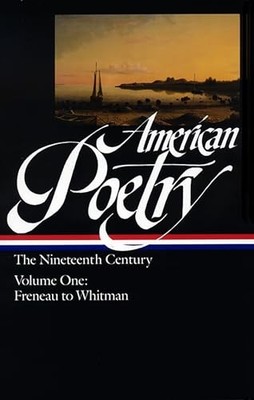 American Poetry: The Nineteenth Century Vol..., Various