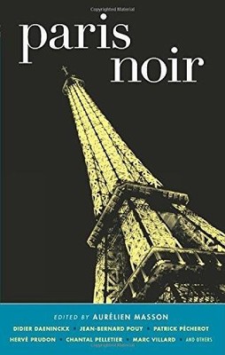 Aurelien Masson Paris Noir (Paperback) Akashic Noir Series (UK IMPORT)