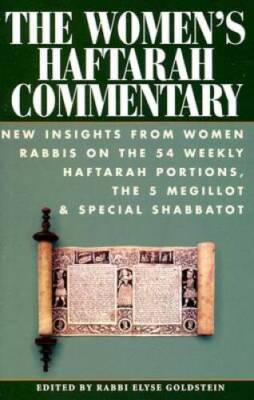 The Womens Haftarah Commentary: New Insights from Women Rabbis on t - VERY GOOD