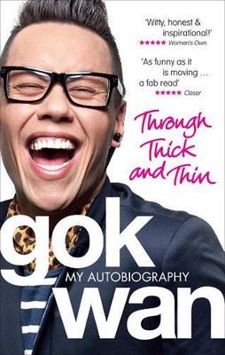 Gok Wan Through Thick and Thin (Paperback)