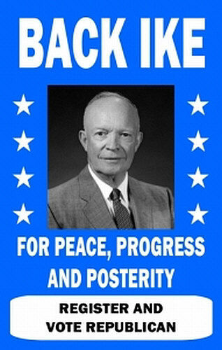 Dwight D. Eisenhower Campaign Poster 11X17 - #1 Reprint