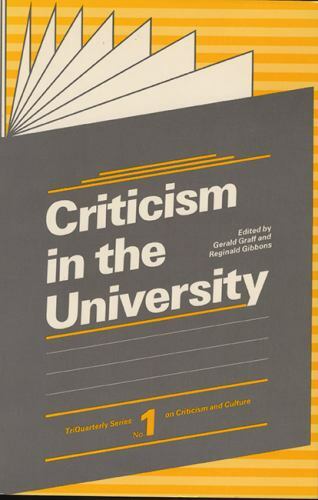 Criticism in the University by Gerald Graff (1985, Trade Paperback) for ...