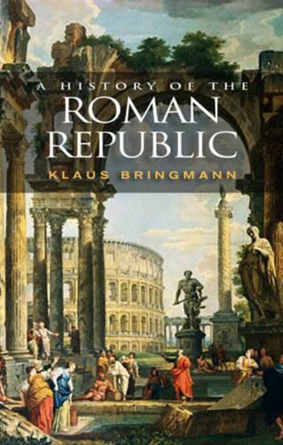 Klaus Bringmann W.J. Smyth A History Of The Roman Republic (Poche)
