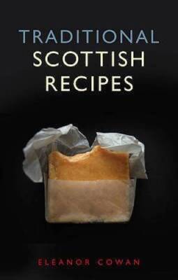Traditional Scottish Recipes (Waverley Scottish Classics) - ACCEPTABLE