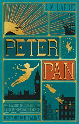 Peter Pan (Illustrated with Interactive Elements) (Harper Des... by Barrie, J. M